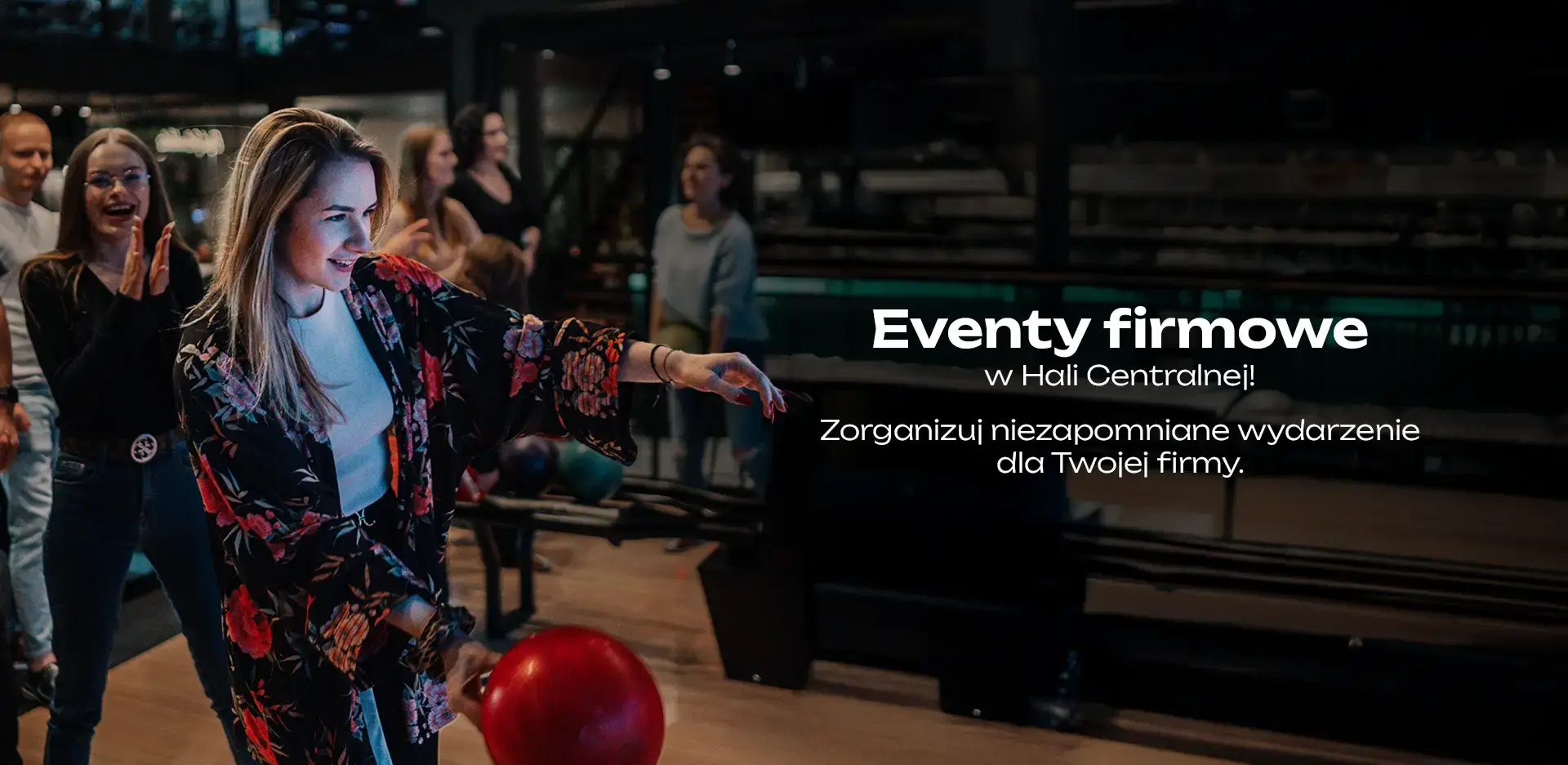 Eventy firmowe w Hali Centralne